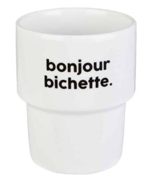 Gobelet Bonjour Bichette, Félicie Aussi.