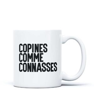 Mug Copines Comme Connasses, Derrière la Porte