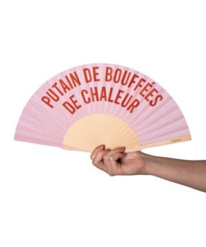 Eventail "Putain de Bouffées de Chaleur"