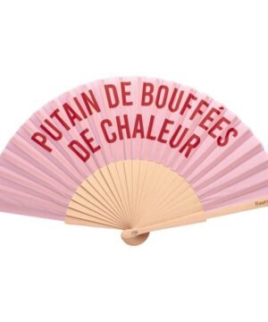 Eventail "Putain de Bouffées de Chaleur"