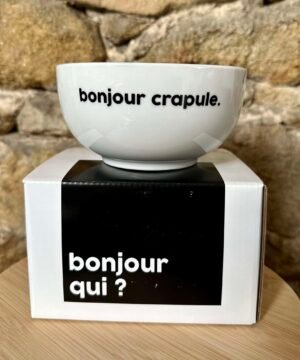 Grand Bol Bonjour Crapule