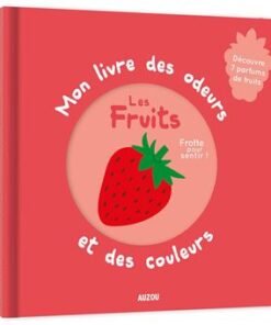 livre odeurs et couleurs fruits.