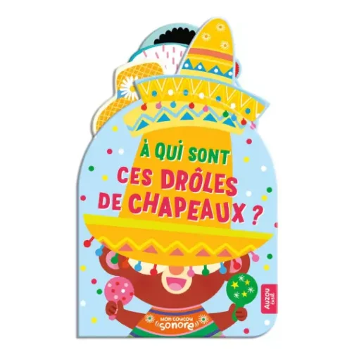 coucou sonore, à qui sont ces droles de chapeaux ?