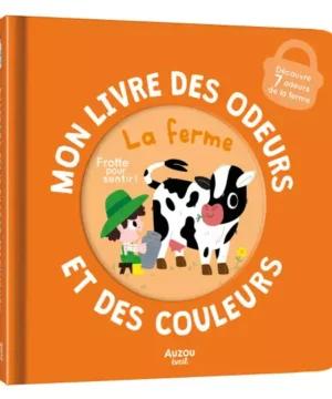 Livre Les Odeurs et Couleurs "La Ferme",