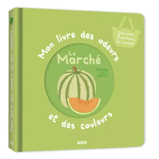 Livre Les Odeurs et Couleurs "Le Marché"