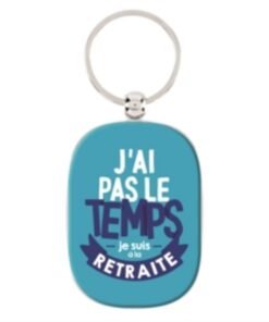 Porte-clés Retraite, Derrière La Porte