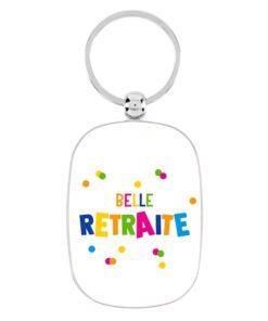 Porte-clés Retraite, Derrière La Porte