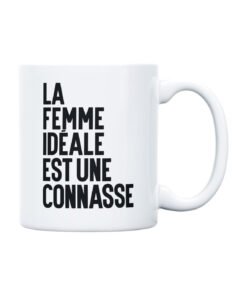 Mug "Femme Idéale Connasse", Derrière La Porte