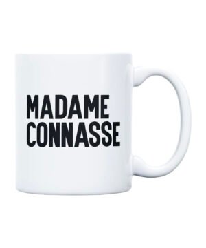 Mug "Madame Connasse", Derrière La Porte