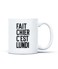 Mug Fait Chier C'est Lundi, Derrière La Porte